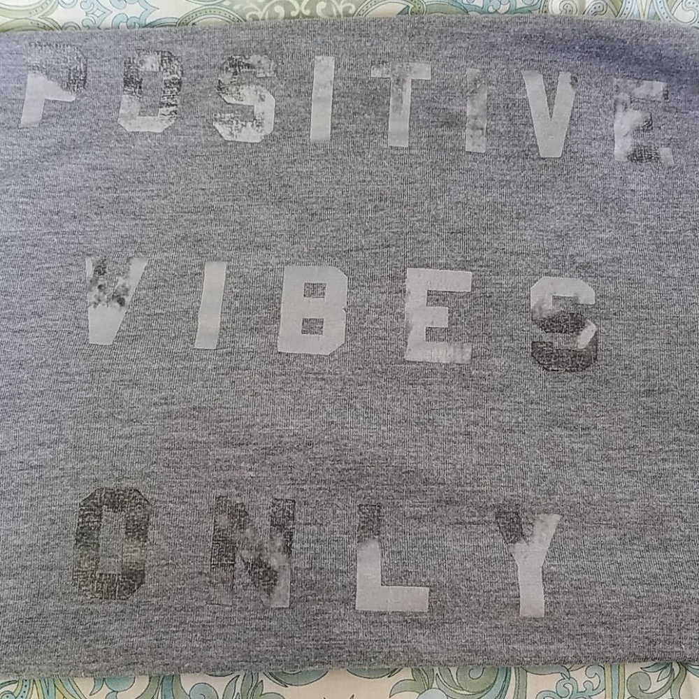 Positive vibes only gray tank